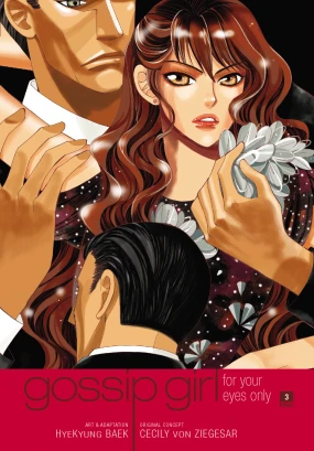 Gossip Girl: The Manga, Vol. 3: For Your Eyes Only