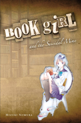 Book Girl and the Suicidal Mime (light novel)