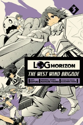 Log Horizon: The West Wind Brigade, Vol. 3
