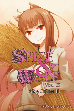 Spice and Wolf, Vol. 13 (light novel): Side Colors III