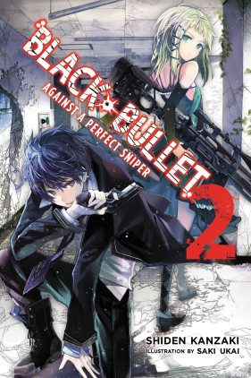 Black Bullet, Vol. 2 (light novel): Against a Perfect Sniper