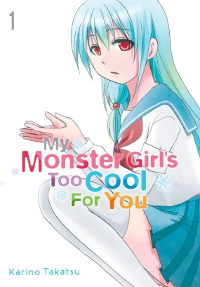 My Monster Girl's Too Cool for You, Vol. 1