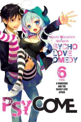 Psycome, Vol. 6 (light novel): A Murderer and the Deadly Love Affair