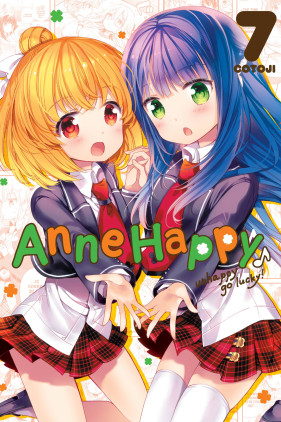 Anne Happy, Vol. 7: Unhappy Go Lucky!