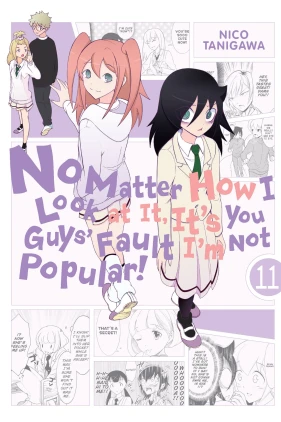 No Matter How I Look at It, It's You Guys' Fault I'm Not Popular!, Vol. 11