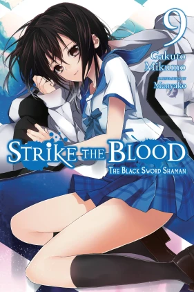 Strike the Blood, Vol. 9 (light novel): The Black Sword Shaman