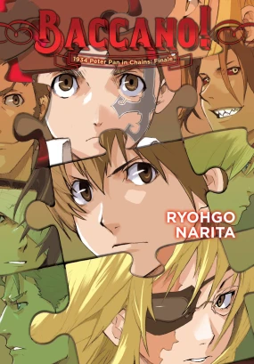 Baccano!, Vol. 10 (light novel): 1934 Peter Pan in Chains: Finale