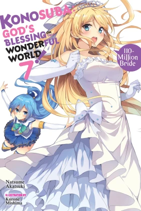 Konosuba: God's Blessing on This Wonderful World!, Vol. 7 (light novel): 110-Million Bride