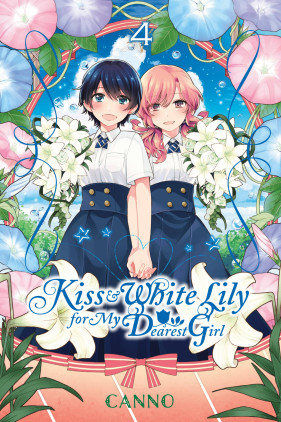 Kiss and White Lily for My Dearest Girl, Vol. 4