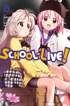 School-Live!, Vol. 6