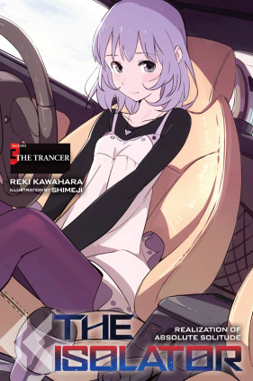 The Isolator, Vol. 3 (light novel): The Trancer