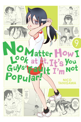No Matter How I Look at It, It's You Guys' Fault I'm Not Popular!, Vol. 9