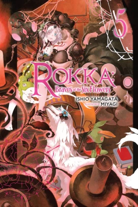 Rokka: Braves of the Six Flowers, Vol. 5 (light novel)