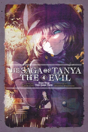 The Saga of Tanya the Evil, Vol. 4 (light novel): Dabit Deus His Quoque Finem