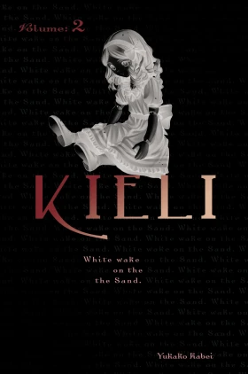 Kieli, Vol. 2 (light novel): White Wake on the Sand