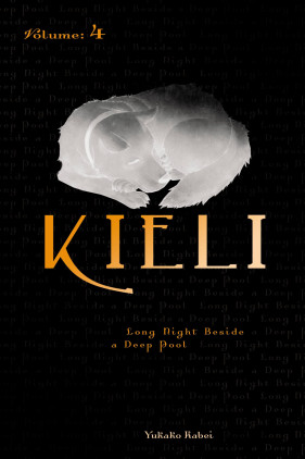 Kieli, Vol. 4 (light novel): Long Night Beside a Deep Pool