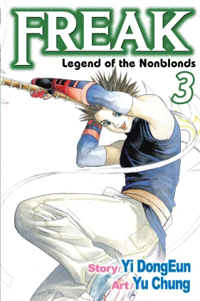 Freak, Vol. 3: Legend of the Nonblonds