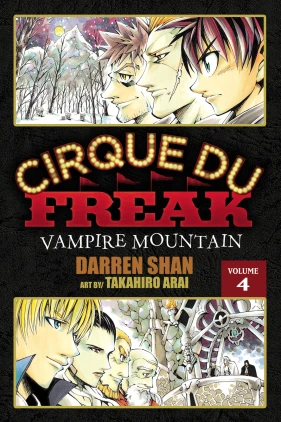 Cirque Du Freak: The Manga, Vol. 4: Vampire Mountain
