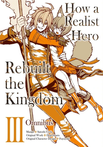 Cover of How a Realist Hero Rebuilt the Kingdom (Manga), volume 1