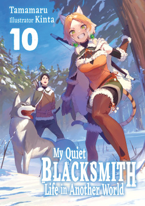 My Quiet Blacksmith Life in Another World: Volume 10 (Light Novel)