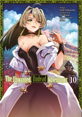 The Unwanted Undead Adventurer (Light Novel): Volume 10 