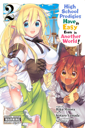 High School Prodigies Have It Easy Even in Another World!, Vol. 2 (manga)