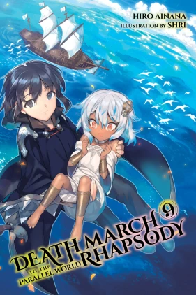 Death March to the Parallel World Rhapsody, Vol. 9 (light novel)