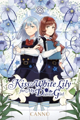 Kiss and White Lily for My Dearest Girl, Vol. 8