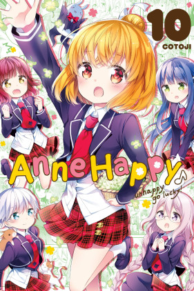 Anne Happy, Vol. 10: Unhappy Go Lucky!