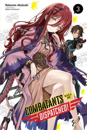 Combatants Will Be Dispatched!, Vol. 3 (light novel)