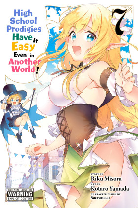 High School Prodigies Have It Easy Even in Another World!, Vol. 7 (manga)