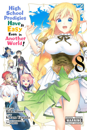 High School Prodigies Have It Easy Even in Another World!, Vol. 8 (manga)