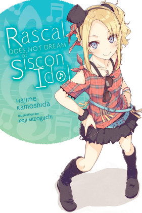 Rascal Does Not Dream of Siscon Idol (light novel)