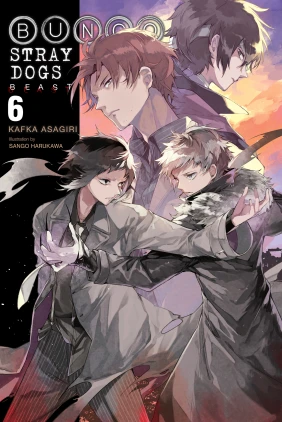 Bungo Stray Dogs, Vol. 6 (light novel): Beast