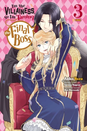 I'm the Villainess, So I'm Taming the Final Boss, Vol. 3 (manga)