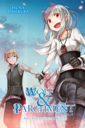 Wolf & Parchment: New Theory Spice & Wolf, Vol. 5 (light novel)