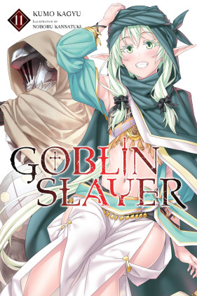 Goblin Slayer, Vol. 14 (light novel) (Goblin Slayer (Light Novel) #14)  (Paperback)