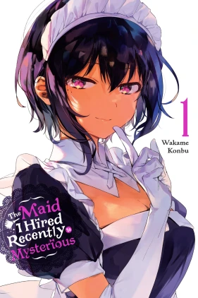 The Maid I Hired Recently Is Mysterious, Vol. 1