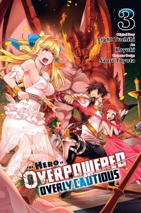 The Hero Is Overpowered But Overly Cautious, Vol. 3 (manga)