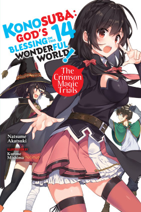 Konosuba: God's Blessing on This Wonderful World!, Vol. 14 (light novel): The Crimson Magic Trials