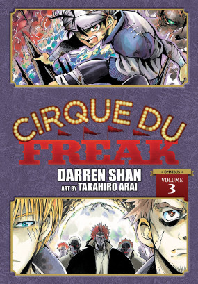 Cirque Du Freak: The Manga, Vol. 3: Tunnels of Blood