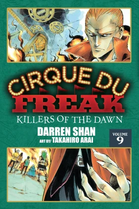 Cirque Du Freak: The Manga, Vol. 9: Killers of the Dawn