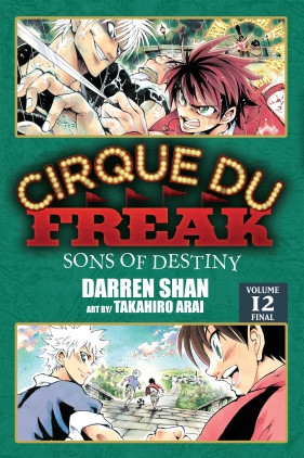 Cirque Du Freak: The Manga, Vol. 12: Sons of Destiny