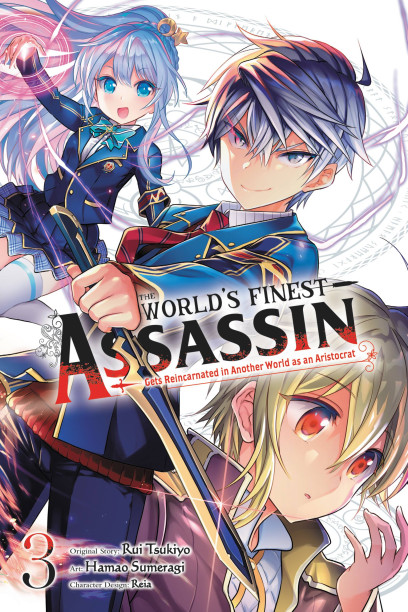 The World's Finest Assassin Gets Reincarnated in Another World as an  Aristocrat – English Light Novels