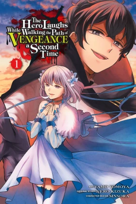 The Hero Laughs While Walking the Path of Vengeance a Second Time, Vol. 1 (manga)