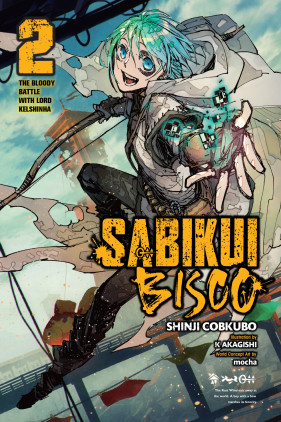Sabikui Bisco, Vol. 2 (light novel): The Bloody Battle with Lord Kelshinha