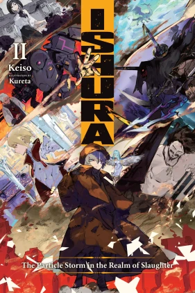 Ishura, Vol. 2: The Particle Storm in the Realm of Slaughter