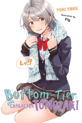 Bottom-Tier Character Tomozaki, Vol. 9 (light novel)