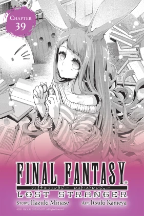 Final Fantasy Lost Stranger, Chapter 39