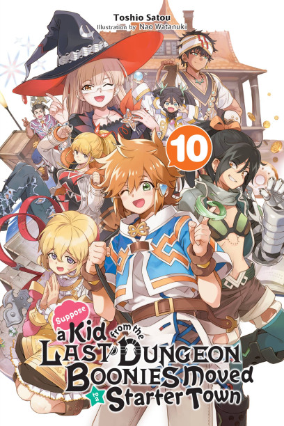 Suppose a Kid From the Last Dungeon Boonies Moved to a Starter Town (light  novel) - Anime News Network